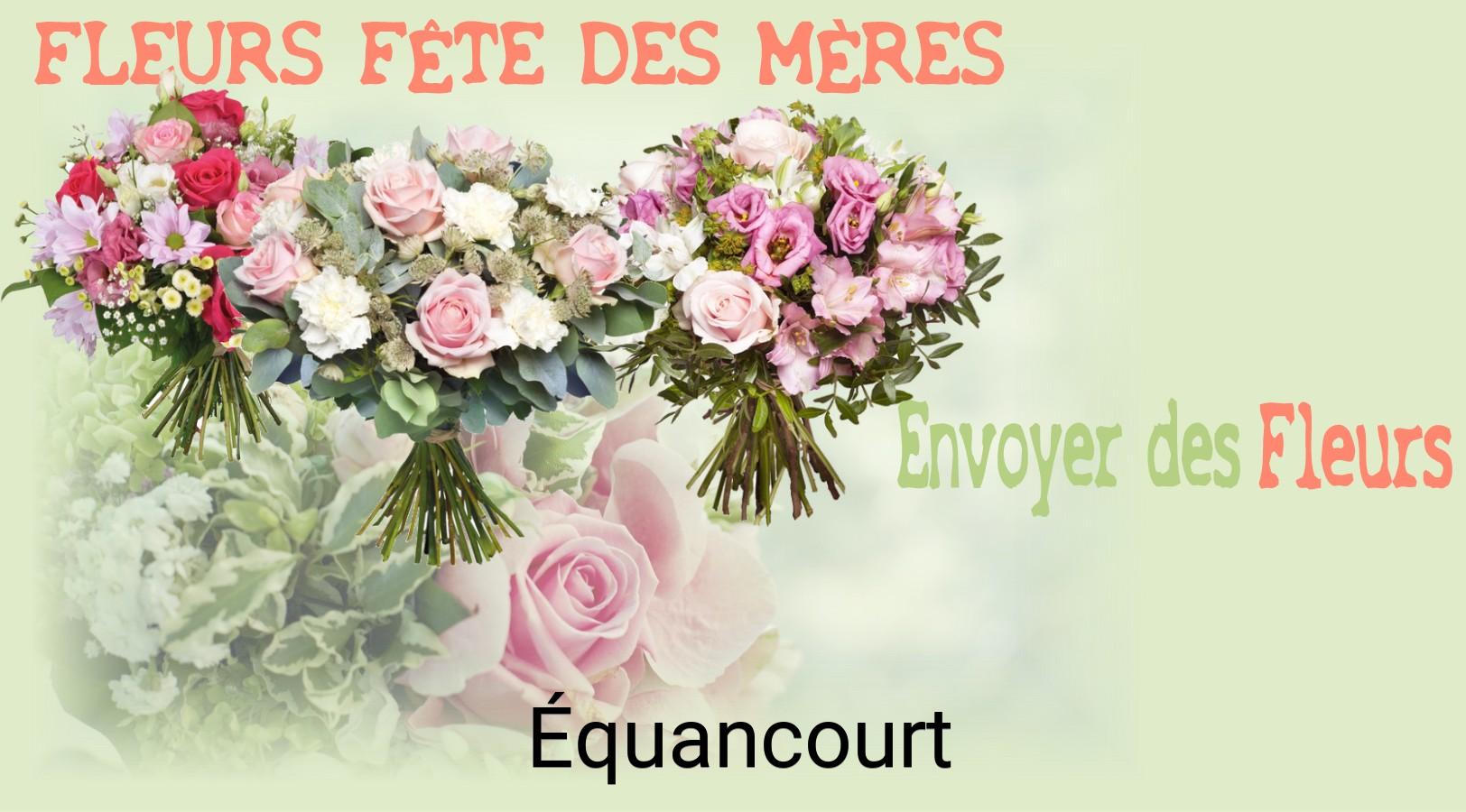 Bouquet de Fête des Mères livré à Équancourt